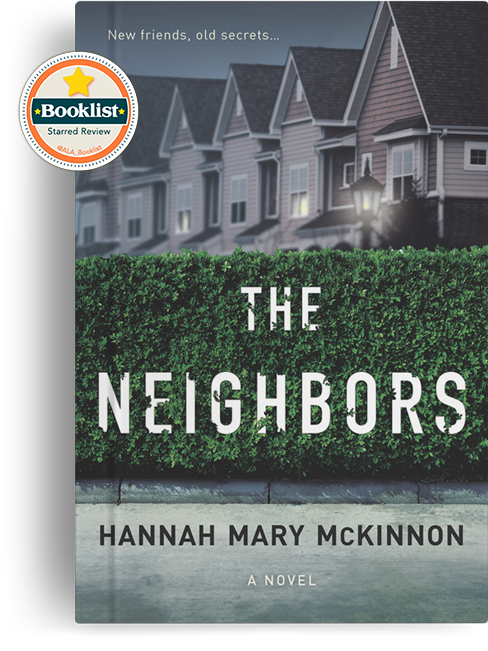 The Neighbors - hannahmarymckinnon.com